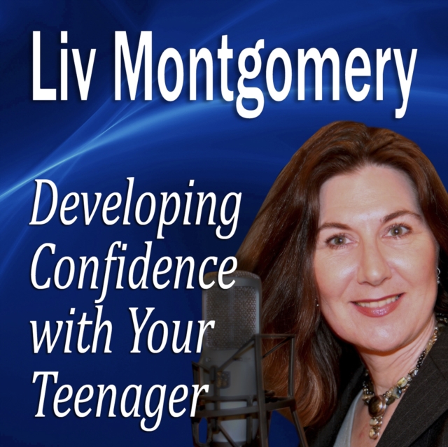 Developing Confidence with Your Teenager, eAudiobook MP3 eaudioBook
