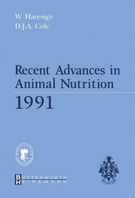 Recent Advances in Animal Nutrition 1991, PDF eBook