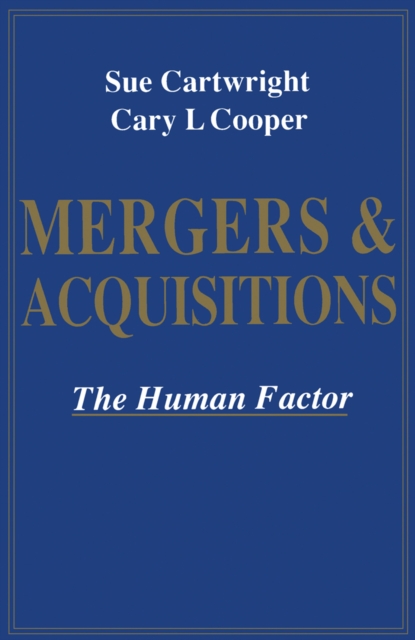 Mergers and Acquisitions : The Human Factor, PDF eBook