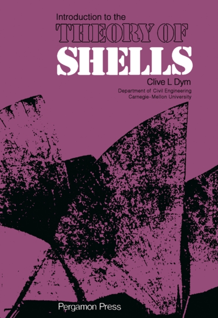 Introduction to the Theory of Shells : Structures and Solid Body Mechanics, PDF eBook