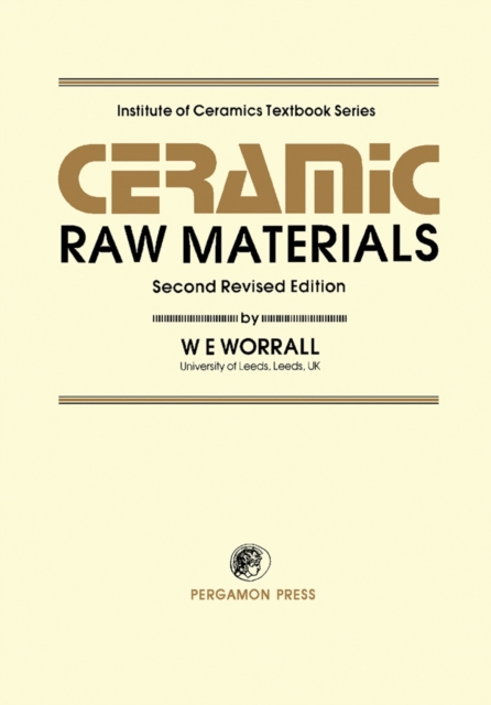 Ceramic Raw Materials : Institute of Ceramics Textbook Series, PDF eBook