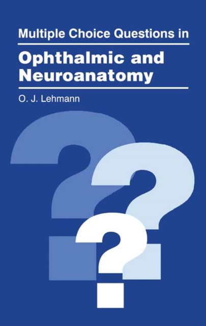 Multiple Choice Questions in Ophthalmic and Neuroanatomy, EPUB eBook