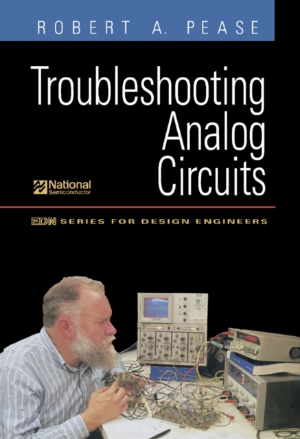 Troubleshooting Analog Circuits : Edn Series for Design Engineers, PDF eBook