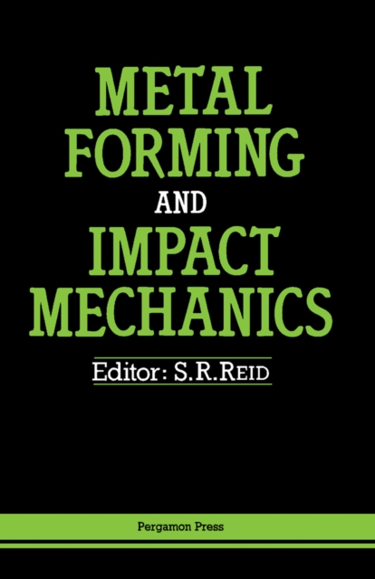 Metal Forming and Impact Mechanics : William Johnson Commemorative Volume, PDF eBook