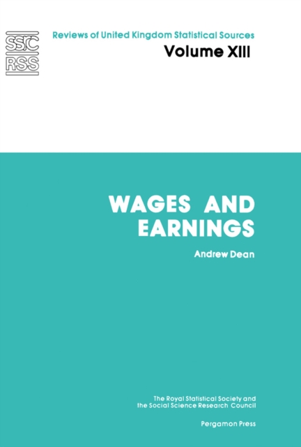Wages and Earnings : Reviews of United Kingdom Statistical Sources, PDF eBook