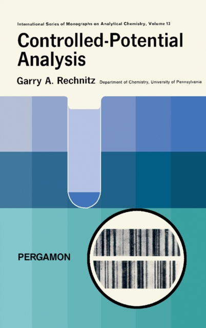 Controlled-Potential Analysis : International Series of Monographs on Analytical Chemistry, PDF eBook