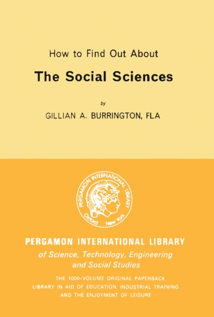 How to Find Out About the Social Sciences : Library and Technical Information, PDF eBook