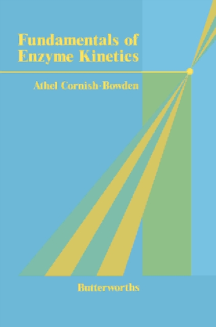 Fundamentals of Enzyme Kinetics, PDF eBook