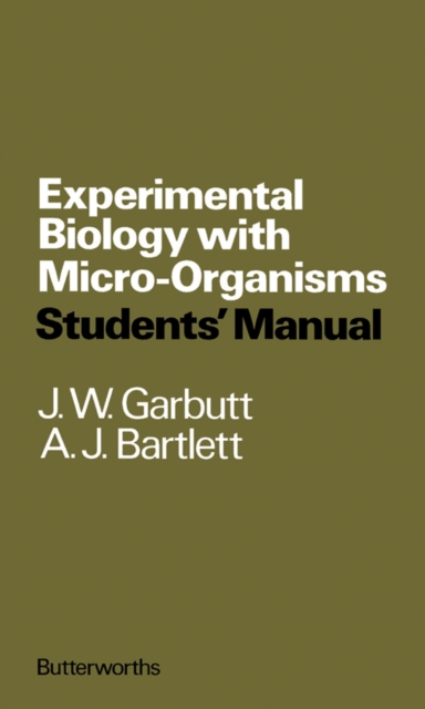 Experimental Biology with Micro-Organisms : Students' Manual, PDF eBook