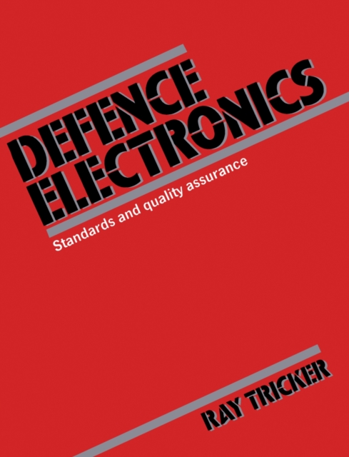 Defence Electronics : Standards and Quality Assurance, PDF eBook