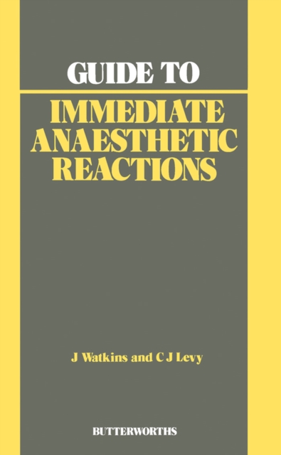 Guide to Immediate Anaesthetic Reactions, PDF eBook