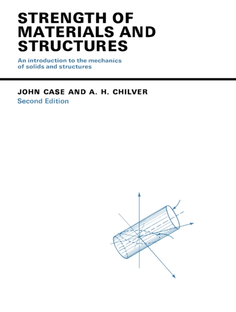 Strength of Materials and Structures : An Introduction to the Mechanics of Solids and Structures, PDF eBook