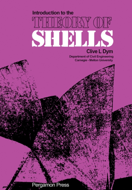 Introduction to the Theory of Shells : Structures and Solid Body Mechanics, PDF eBook