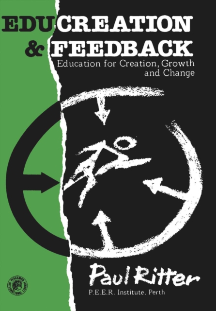 Educreation and Feedback : Education for Creation, Growth and Change, PDF eBook