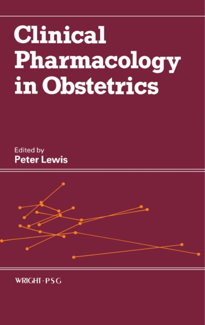 Clinical Pharmacology in Obstetrics, PDF eBook
