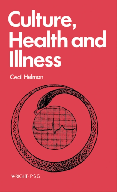 Culture, Health and Illness : An Introduction for Health Professionals, EPUB eBook