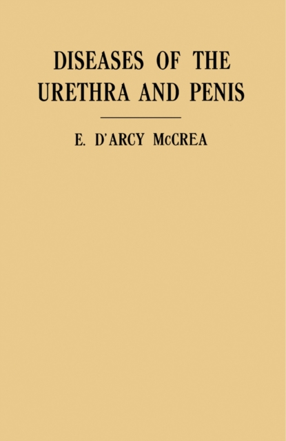 Diseases of the Urethra and Penis, PDF eBook