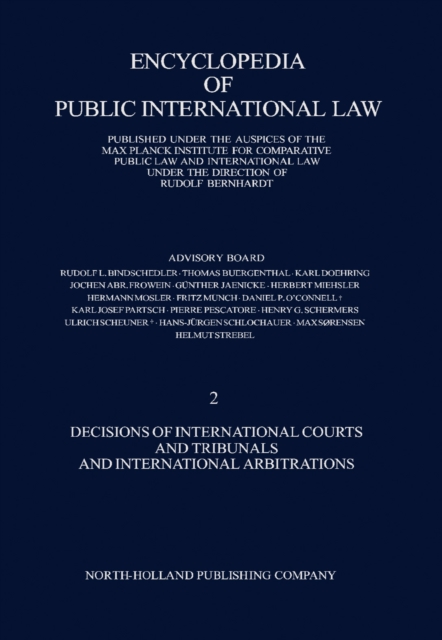 Decisions of International Courts and Tribunals and International Arbitrations, PDF eBook