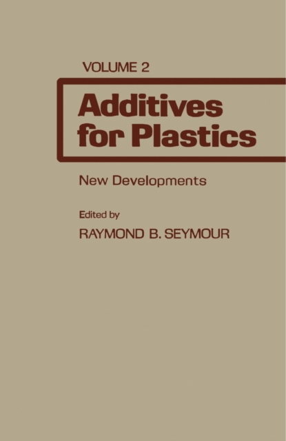 Additives for Plastics : New Developments, PDF eBook