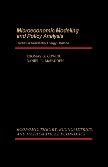 Microeconomic Modeling and Policy Analysis : Studies in Residential Energy Demand, PDF eBook