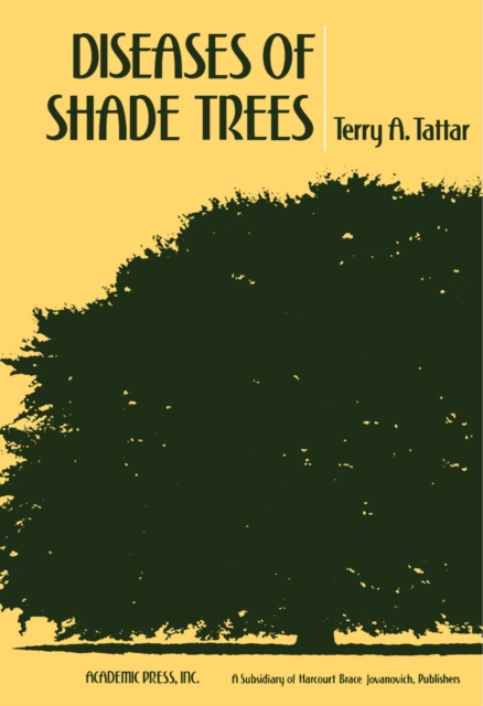 Diseases of Shade Trees, PDF eBook