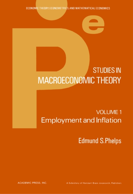 Studies in Macroeconomic Theory : Employment and Inflation, PDF eBook