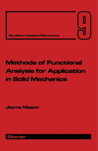 Methods of Functional Analysis for Application in Solid Mechanics, PDF eBook