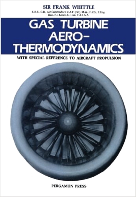 Gas Turbine Aero-Thermodynamics : With Special Reference to Aircraft Propulsion, PDF eBook