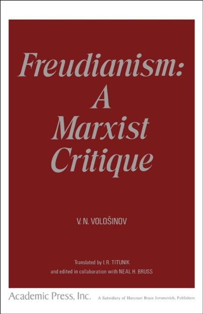 Freudianism: A Marxist Critique : Freudianism: A Marxist Critique, PDF eBook
