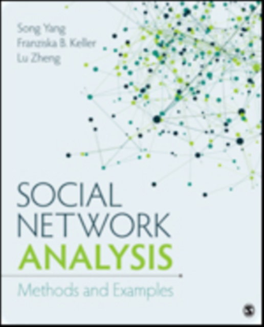 Social Network Analysis : Methods and Examples, Paperback / softback Book