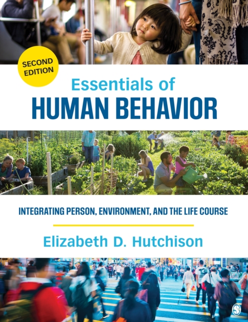 Essentials of Human Behavior : Integrating Person, Environment, and the Life Course, PDF eBook