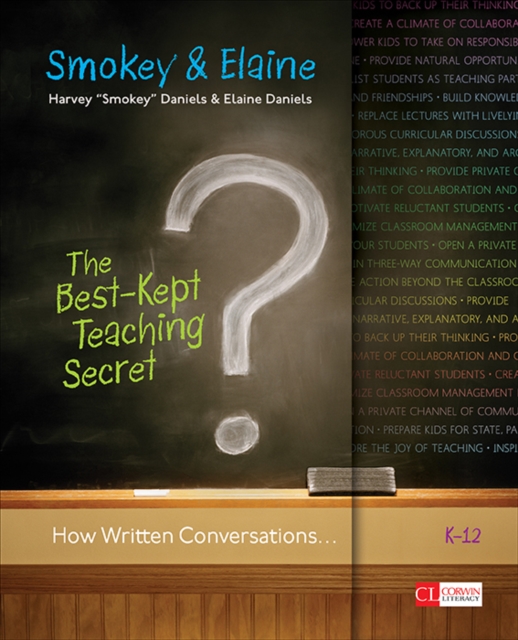 The Best-Kept Teaching Secret : How Written Conversations Engage Kids, Activate Learning, Grow Fluent Writers . . . K-12, EPUB eBook