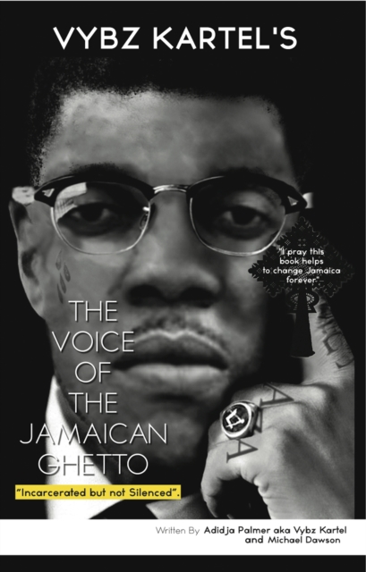 The Voice Of The Jamaican Ghetto : Incarcerated but not Silenced, EPUB eBook