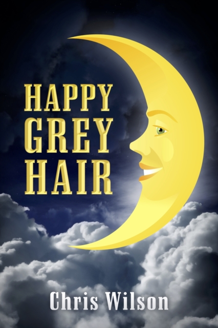 Happy Grey Hair, EPUB eBook