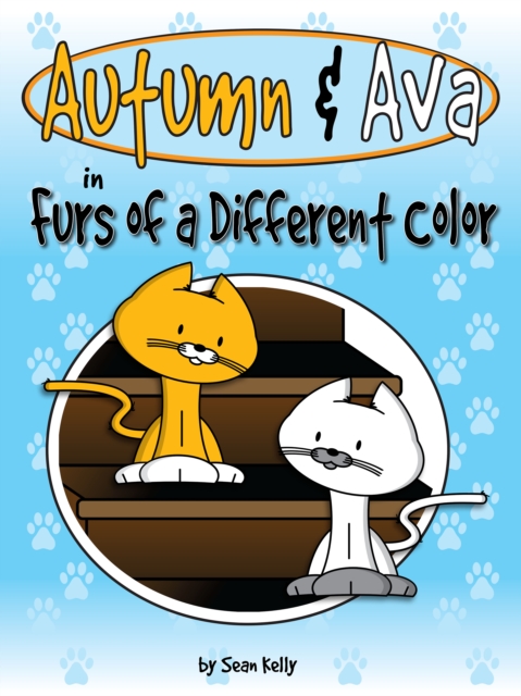 Autumn & Ava : Furs of a Different Color, EPUB eBook
