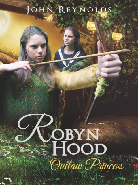 Robyn Hood Outlaw Princess, EPUB eBook
