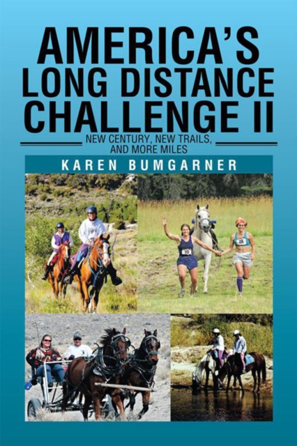 America's Long Distance Challenge Ii : New Century, New Trails, and More Miles, EPUB eBook