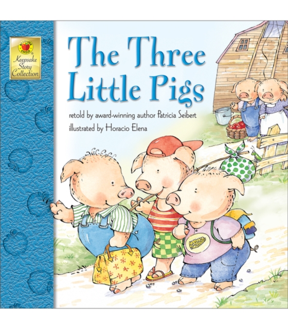 The Keepsake Stories Three Little Pigs, PDF eBook