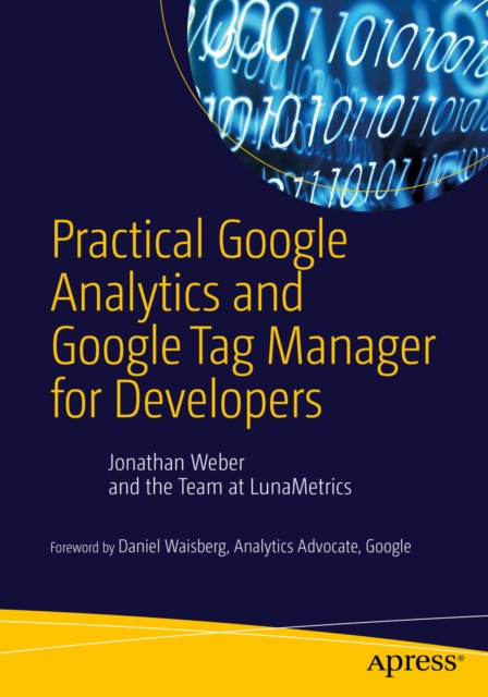 Practical Google Analytics and Google Tag Manager for Developers, PDF eBook