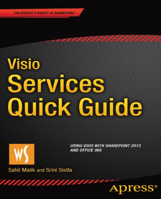 Visio Services Quick Guide : Using Visio with SharePoint 2013 and Office 365, PDF eBook