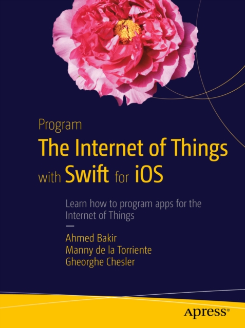 Program the Internet of Things with Swift for iOS, PDF eBook