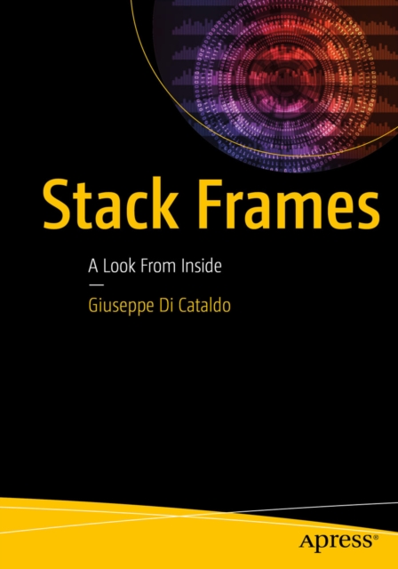 Stack Frames : A Look From Inside, PDF eBook
