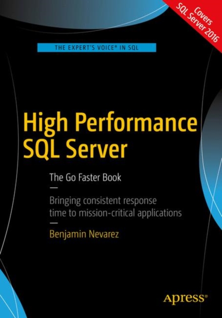High Performance SQL Server : The Go Faster Book, PDF eBook