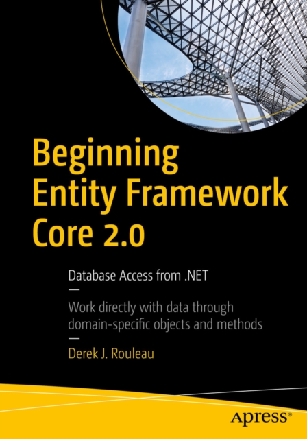 Beginning Entity Framework Core 2.0 : Database Access from .NET, EPUB eBook