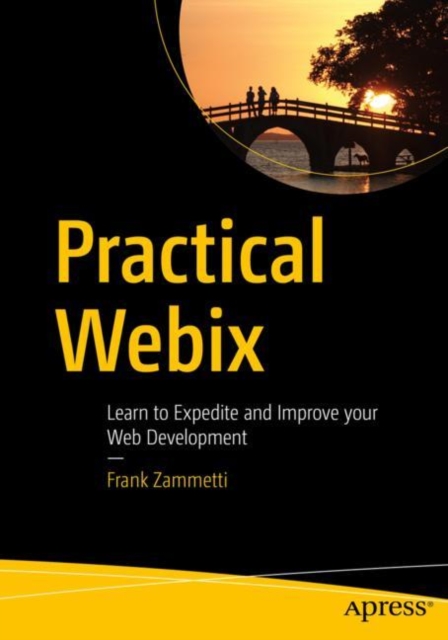 Practical Webix : Learn to Expedite and Improve your Web Development, EPUB eBook