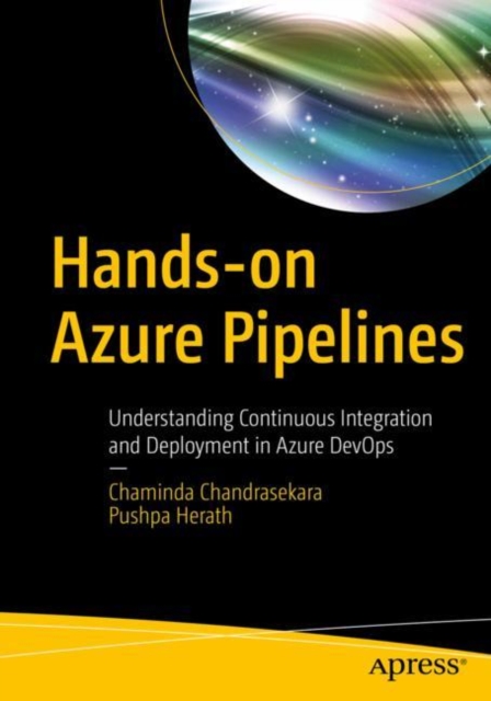 Hands-on Azure Pipelines : Understanding Continuous Integration and Deployment in Azure DevOps, EPUB eBook