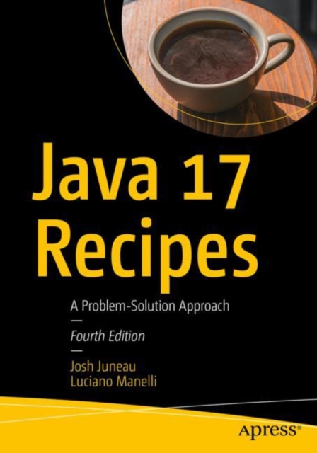 Java 17 Recipes : A Problem-Solution Approach, EPUB eBook