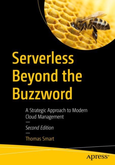 Serverless Beyond the Buzzword : A Strategic Approach to Modern Cloud Management, EPUB eBook