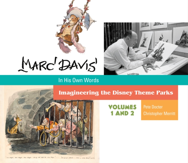 Marc Davis: In His Own Words : Imagineering the Disney Theme Parks, Hardback Book