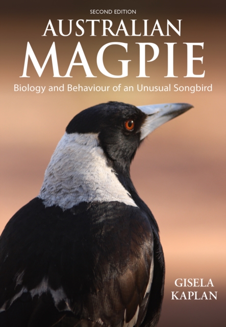 Australian Magpie : Biology and Behaviour of an Unusual Songbird, EPUB eBook